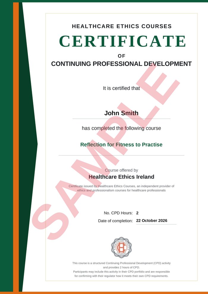 Sample certificate of continuing professional development for Reflection for Fitness to Practise, issued by Healthcare Ethics Courses, showing the name John Smith, 2 CPD hours and a date of completion, marked SAMPLE